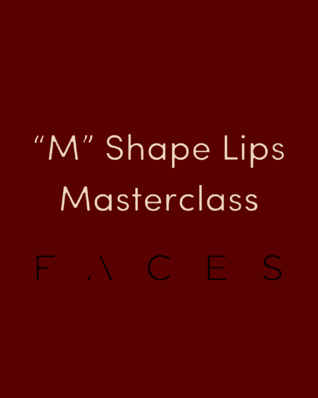 'M' Shaped Lips Masterclass
