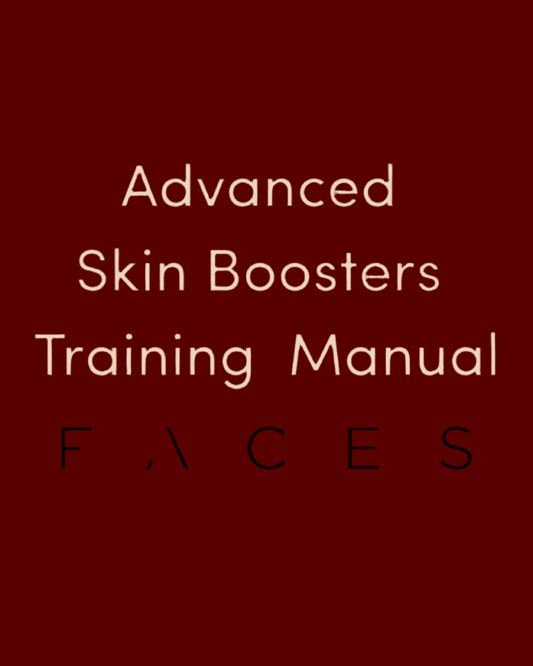 Advanced Skin Boosters - Editable Training Manual