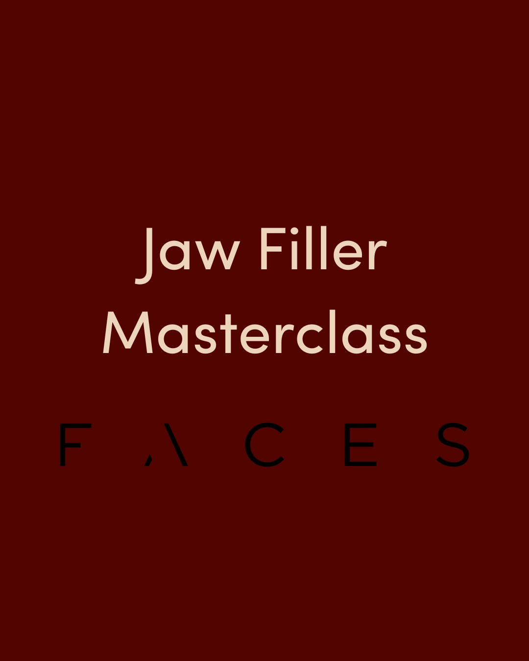 Jaw Filler Masterclass
