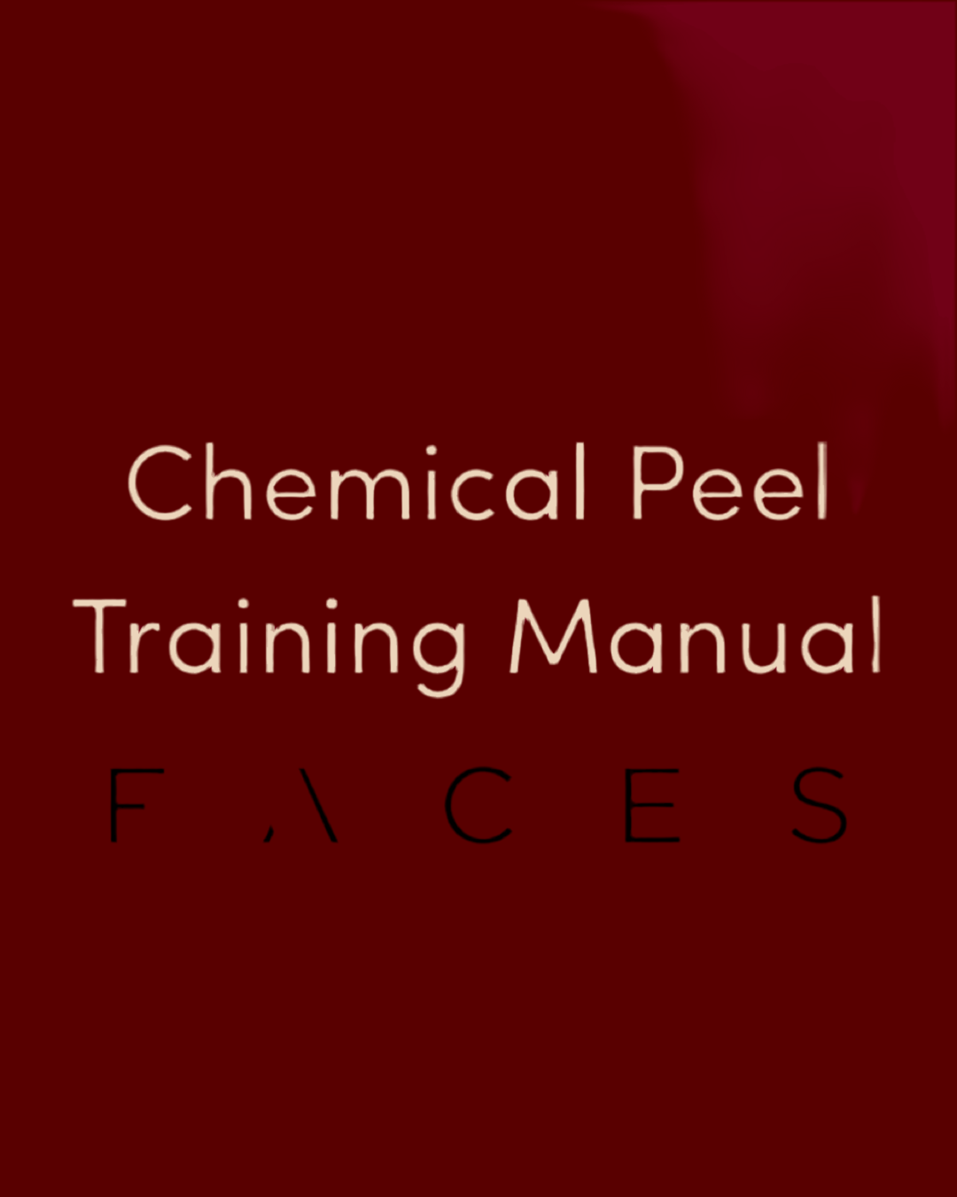 Chemical Peel - Editable Training Manual