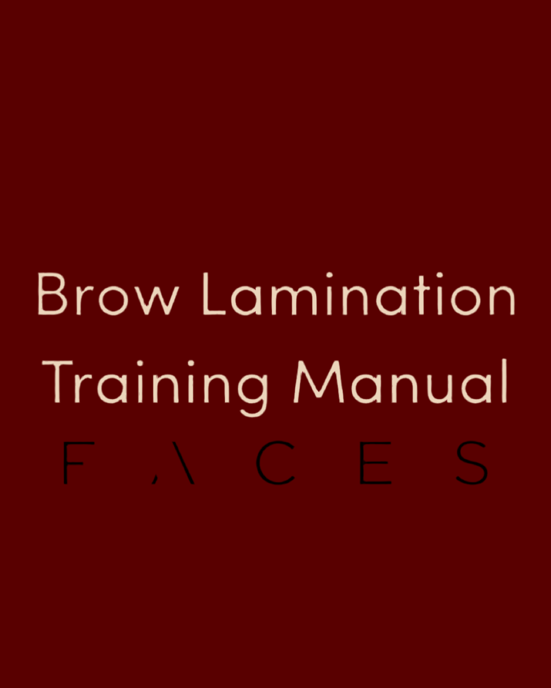 Brow Lamination - Editable Training Manual