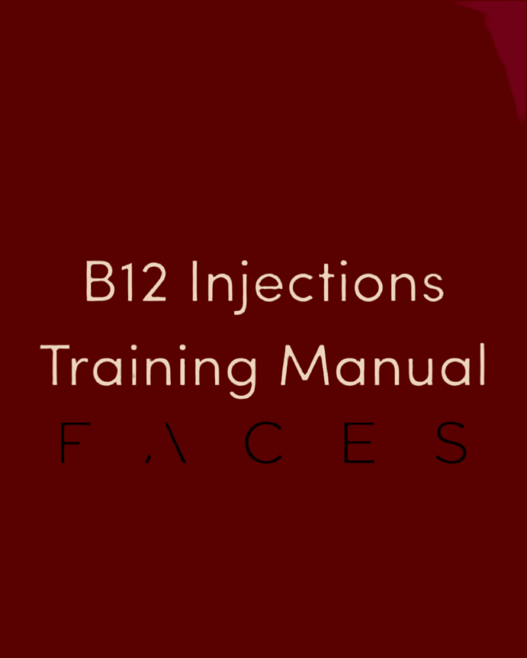 B12 Injections - Editable Training Manual