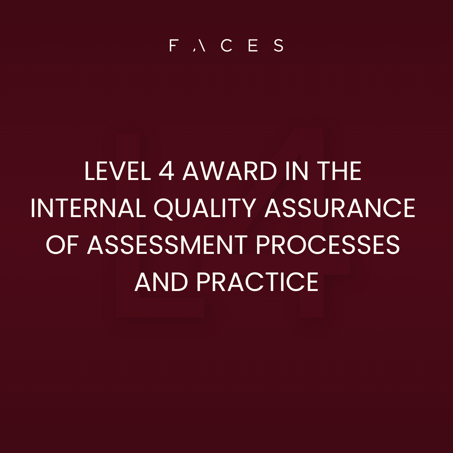 Level 4 Award in the Internal Quality Assurance of Assessment Processes and Practice