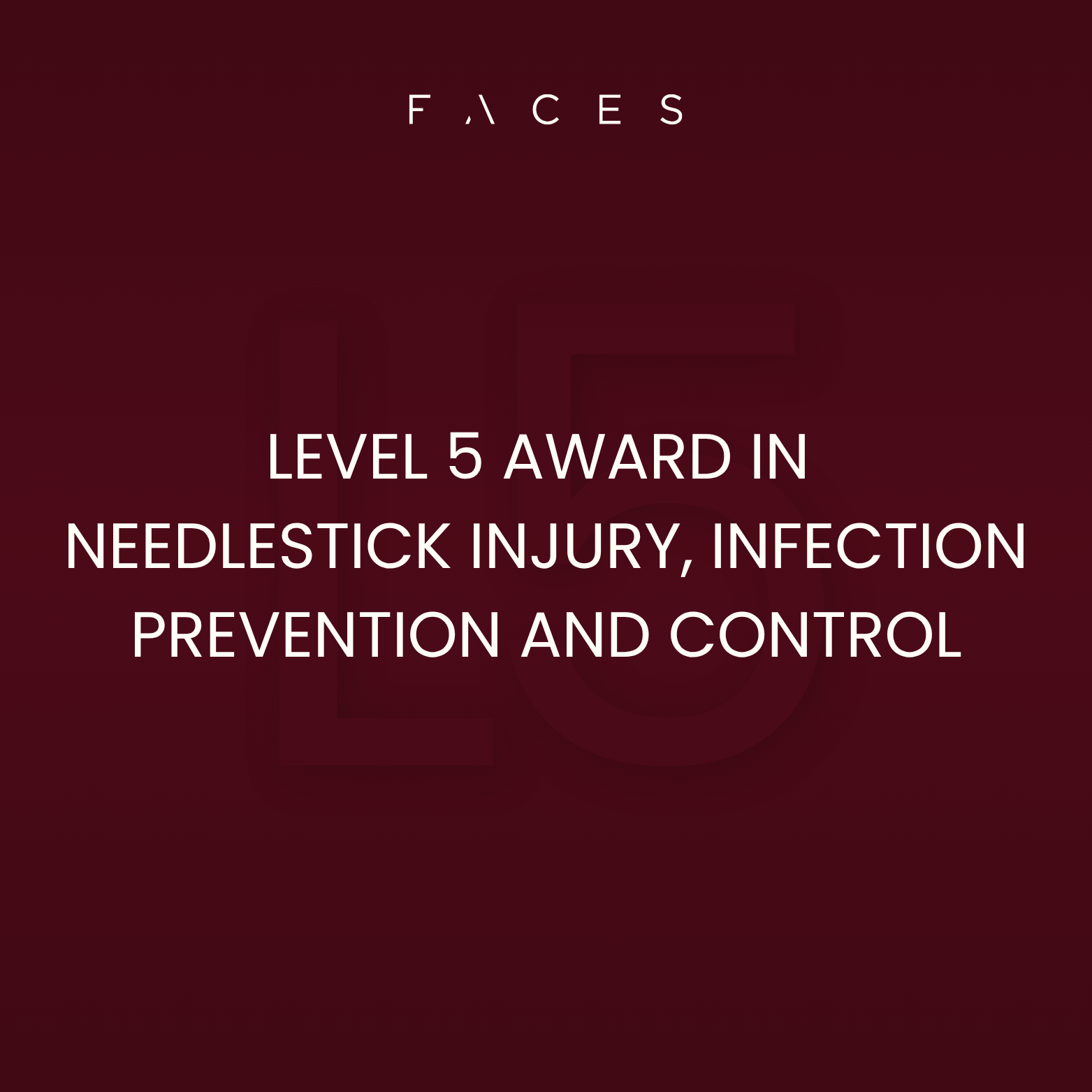 Level 5 Award in Needlestick Injury, Infection Prevention and Control