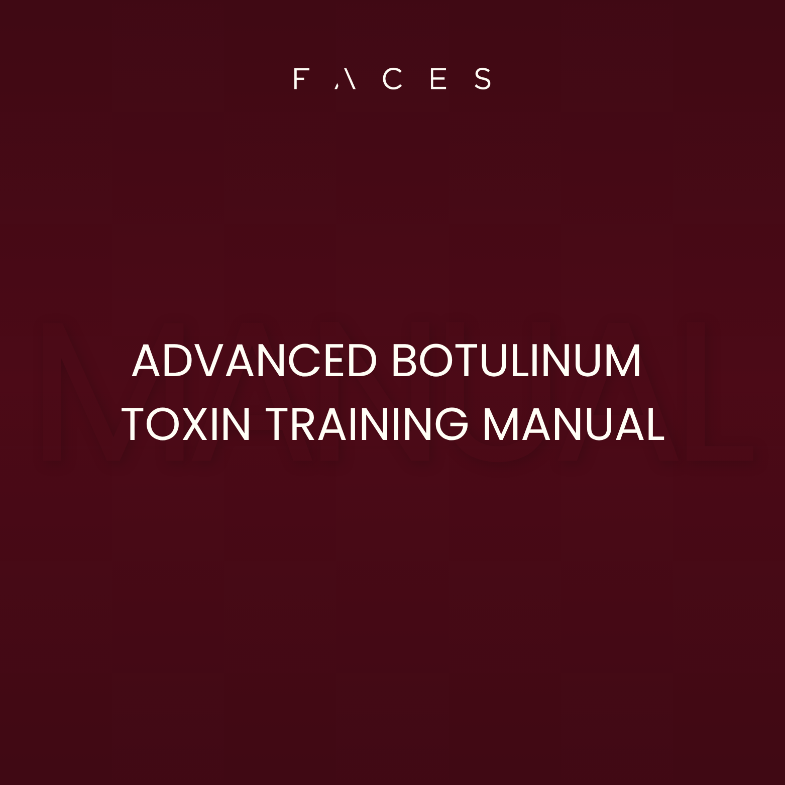 Advanced Botulinum Toxin - Editable Training Manual