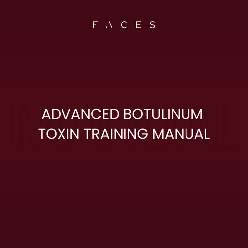 Advanced Botulinum Toxin - Editable Training Manual