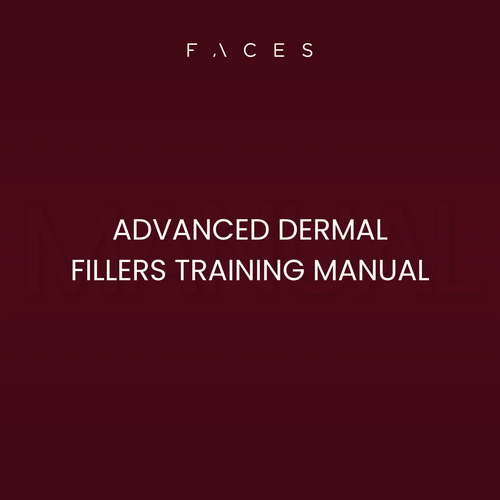 Advanced Dermal Fillers - Editable Training Manual