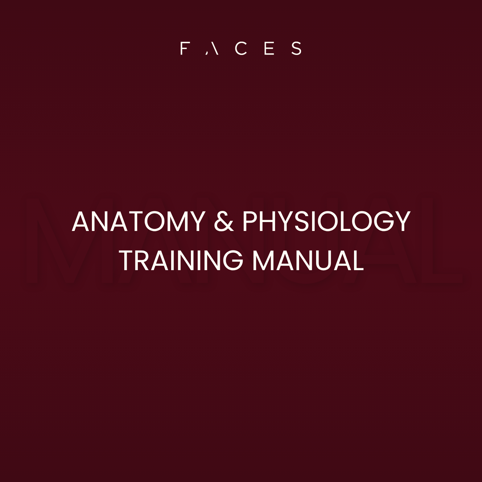 Anatomy & Physiology - Editable Training Manual