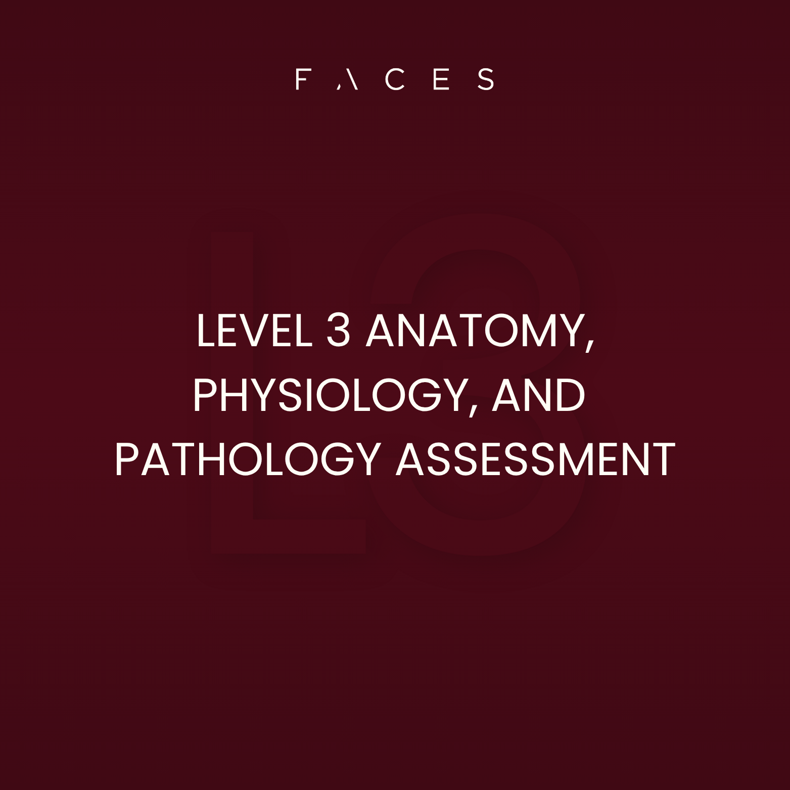 Level 3 Anatomy, Physiology, and Pathology Assessment